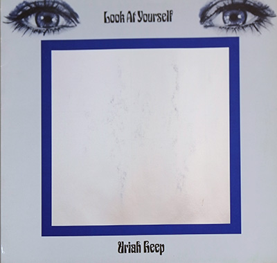 URIAH HEEP Look at Yourself UK Release Album Cover Gallery & 12 